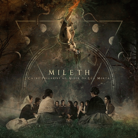 Mileth : Catro Pregarias no Albor da Lúa Morta